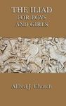 The Iliad for Boys and Girls: The Story of the Trojan War Retold for Young Readers - 圖片 1