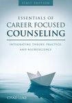 Essentials of Career Focused Counseling: Integrating Theory, Practice, and Neuroscience - 圖片 1