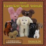 Easy to Loom Knit Small Animals: A Guide to Loom Knitting Small Animals - 圖片 1