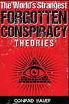The World's Strangest Forgotten Conspiracy Theories - 圖片 1