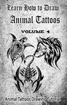 Learn How to Draw Animal Tattoos: Animal Tattoos Drawing Tutorial - 圖片 1
