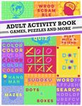 Adult Activity Book: An Adult Activity Book Featuring Coloring, Sudoku, Word Search And Dot-To-Dot - 圖片 1