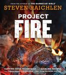 Project Fire: Cutting-Edge Techniques and Sizzling Recipes from the Caveman Porterhouse to Salt Slab Brownie s'Mores - 圖片 1