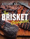 The Brisket Chronicles: How to Barbecue, Braise, Smoke, and Cure the World's Most Epic Cut of Meat - 圖片 1