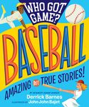 Who Got Game?: Baseball: Amazing But True Stories! - 圖片 1