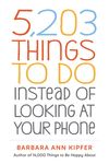 5,203 Things to Do Instead of Looking at Your Phone - 圖片 1