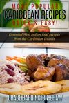 Most Popular Caribbean Recipes Quick & Easy!: Essential West Indian Food Recipes from the Caribbean Islands - 圖片 1