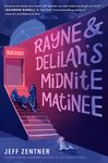 Rayne & Delilah's Midnite Matinee - 圖片 1