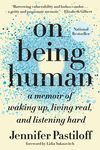 On Being Human: A Memoir of Waking Up, Living Real, and Listening Hard - 圖片 1