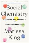 Social Chemistry: Decoding the Patterns of Human Connection - 圖片 1