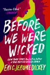 Before We Were Wicked - 圖片 1