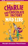 Charlie and the Chocolate Factory Mad Libs: World's Greatest Word Game - 圖片 1