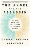 The Angel and the Assassin: The Tiny Brain Cell That Changed the Course of Medicine - 圖片 1