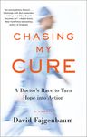 Chasing My Cure: A Doctor's Race to Turn Hope Into Action; A Memoir - 圖片 1