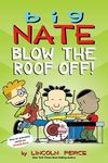 Big Nate: Blow the Roof Off!: Volume 22 - 圖片 1