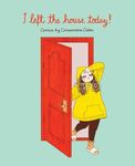 I Left the House Today!: Comics by Cassandra Calin - 圖片 1