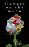 Flowers on the Moon - 圖片 1