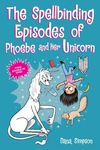 The Spellbinding Episodes of Phoebe and Her Unicorn: Two Books in One - 圖片 1