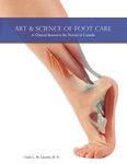 Art & Science of Foot Care 2nd Edition: A Clinical Resource for Nurses in Canada - 圖片 1
