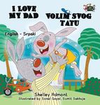 I Love My Dad (English Serbian Bilingual book - Latin alphabet) - 圖片 1