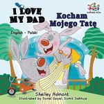 I Love My Dad (English Polish Bilingual Book) - 圖片 1