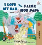 I Love My Dad J'aime mon papa (Bilingual French Kids Book): English French Children's book - 圖片 1