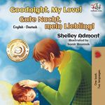 Goodnight, My Love!: English German Bilingual Book - 圖片 1