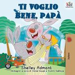 Ti voglio bene, papà: I Love My Dad (Italian Edition) - 圖片 1