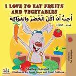 I Love to Eat Fruits and Vegetables (English Arabic Bilingual Book) - 圖片 1