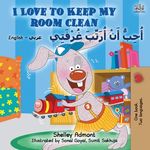 I Love to Keep My Room Clean (English Arabic Bilingual Book for Kids) - 圖片 1