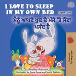 I Love to Sleep in My Own Bed (English Punjabi Bilingual Book for Kids): Punjabi Gurmukhi India - 圖片 1