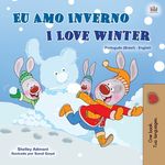 I Love Winter (Portuguese English Bilingual Book for Kids -Brazilian): Portuguese Brazil - 圖片 1