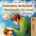 Goodnight, My Love! (Polish English Bilingual Book for Kids) - 圖片 1