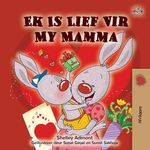 I Love My Mom (Afrikaans children's book) - 圖片 1