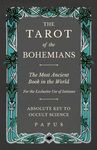 The Tarot of the Bohemians - The Most Ancient Book in the World - For the Exclusive Use of Initiates - Absolute Key to Occult Science - 圖片 1