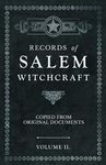 Records of Salem Witchcraft - Copied from Original Documents - Volume II. - 圖片 1