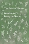 The Book of Nature;Wordsworth's Poetry on Nature - 圖片 1