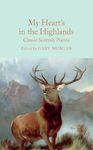My Heart's in the Highlands: Classic Scottish Poems - 圖片 1