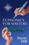 Euphonics for Writers: Professional Techniques for Fiction Authors - 圖片 1