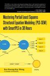 Mastering Partial Least Squares Structural Equation Modeling (Pls-Sem) with Smartpls in 38 Hours - 圖片 1