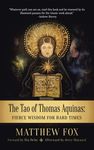 The Tao of Thomas Aquinas: Fierce Wisdom for Hard Times - 圖片 1