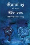 Running with the Wolves - 圖片 1