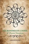 Necronomicon Gnosis: A Practical Introduction - 圖片 1