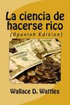 La ciencia de hacerse rico (Spanish Edition) - 圖片 1