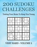 200 Sudoku Challenges - Very Hard - Volume 1: Testing Your Brain To Keep You Young - 圖片 1