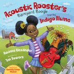 Acoustic Rooster's Barnyard Boogie Starring Indigo Blume - 圖片 1