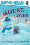 Mouse Loves Snow: Ready-To-Read Pre-Level 1 - 圖片 1