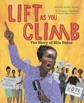 Lift as You Climb: The Story of Ella Baker - 圖片 1