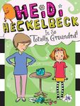 Heidi Heckelbeck Is So Totally Grounded! - 圖片 1