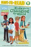 Kids Who Are Changing the World: Ready-To-Read Level 3 - 圖片 1